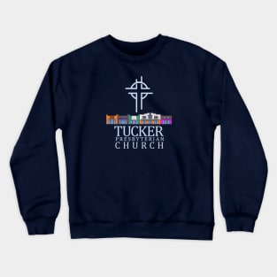 Tucker Presbyterian Church v6 Crewneck Sweatshirt